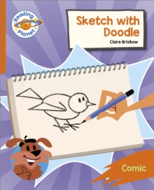 Image for Reading Planet: Rocket Phonics – Target Practice - Sketch with Doodle - Orange