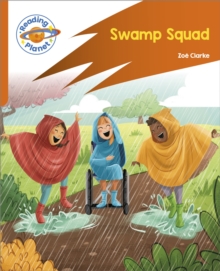 Reading Planet: Rocket Phonics – Target Practice – Swamp Squad – Orange