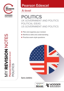 Image for Pearson Edexcel A-Level Politics. UK Government and Politics, Political Ideas and US Government and Politics