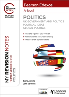 Image for Pearson Edexcel A-level politics: UK government and politics, political ideas and global politics