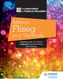 Image for Addysgu Ffiseg Yn Yr Uwchradd (Teaching Secondary Physics 3rd Edition Welsh Language Edition)