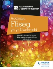 Image for Addysgu Ffiseg yn yr Uwchradd (Teaching Secondary Physics 3rd Edition Welsh Language edition)