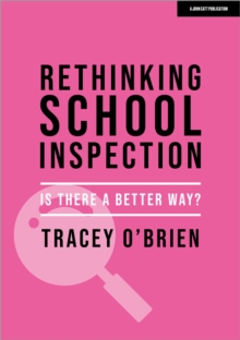 Image for Rethinking school inspection  : is there a better way?