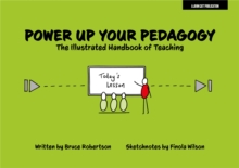 Image for Power Up Your Pedagogy: The Illustrated Handbook of Teaching