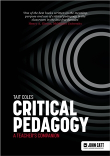 Image for Critical Pedagogy: a teacher's companion