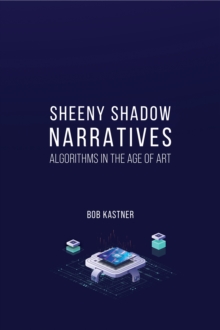 Image for Sheeny shadow narratives