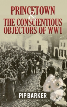Image for Princetown and the conscientious objectors of WW1