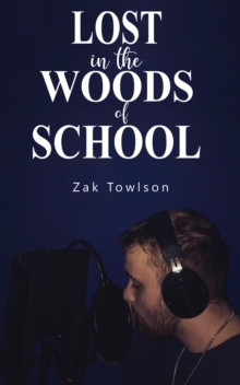 Image for Lost in the Woods of School
