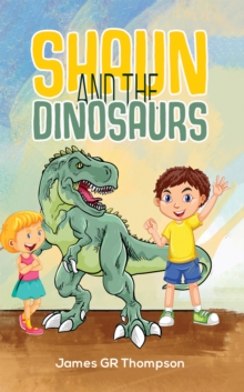 Image for Shaun and the Dinosaurs