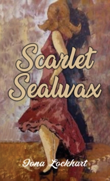 Image for Scarlet sealwax