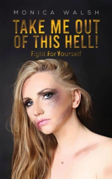 Image for Take Me Out Of This Hell!