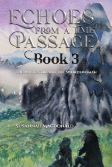 Echoes from a Time Passage: Book 3