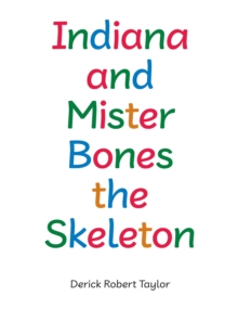 Indiana and Mister Bones the Skeleton
