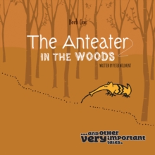 Image for The Anteater in the Woods