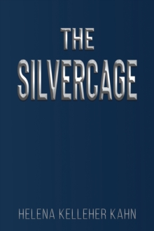 The Silvercage