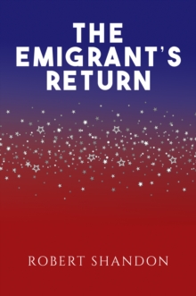 The Emigrant’s Return