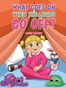 Image for What Goes on When the Lights Go Off?