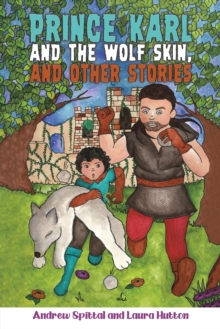 Image for Prince Karl and the wolf skin, and other stories