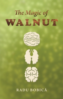 Image for The Magic of Walnut