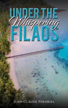 Under the Whispering Filaos