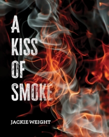 Image for A kiss of smoke