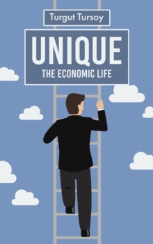 Unique – the economic life