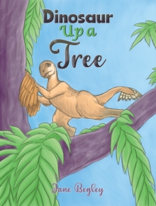 Image for Dinosaur Up a Tree
