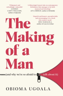 The Making of a Man (and why we’re so afraid to talk about it)