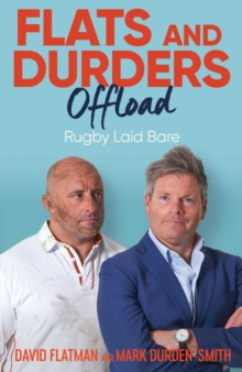 Image for Flats and Durders offload  : rugby laid bare