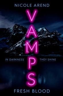 Vamps: Fresh Blood