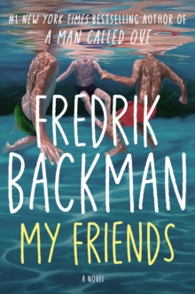 My Friends - Backman, Fredrik