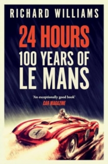 Image for 24 hours  : 100 years of Le Mans