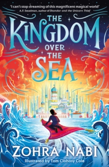 Image for Kingdom Over the Sea: The Perfect Spellbinding Fantasy Adventure for Holiday Reading