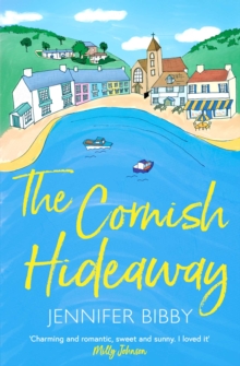 The Cornish Hideaway: ‘A sun-drenched delight, an absolute joy!’ HEIDI SWAIN