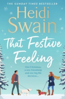 That Festive Feeling: the cosiest, most joyful novel you’ll read this Christmas