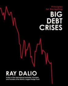 Image for Principles for Navigating Big Debt Crises