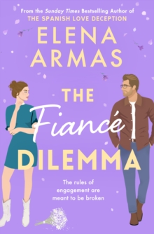 THE FIANCE DILEMMA            