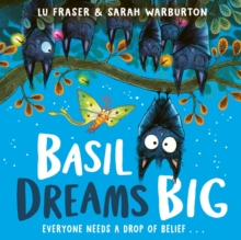 Basil Dreams Big - Fraser, Lu