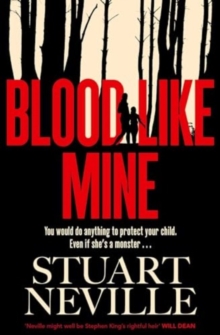 Blood Like Mine - Neville, Stuart