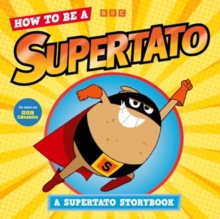 Image for How to be a Supertato