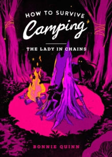 Image for How to Survive Camping: The Lady in Chains