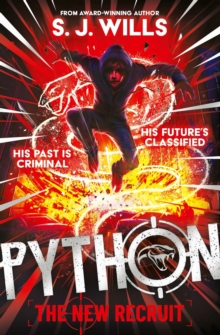 Python: The New Recruit - Wills, S.J.