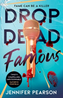 Drop Dead Famous - Pearson, Jennifer