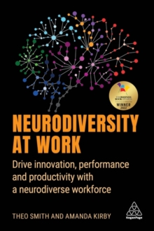 Image for Neurodiversity at work  : drive innovation, performance and productivity with a neurodiverse workforce