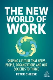 Image for The new world of work  : enable the workforce and the business to thrive