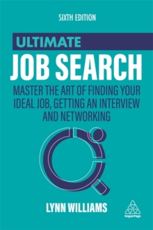 Image for Ultimate job search  : master the art of finding your ideal job, getting an interview and networking