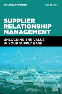 Image for Supplier relationship management  : unlocking the hidden value in your supply base