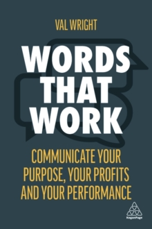 Image for Words that work  : communicate your purpose, your profits and your performance