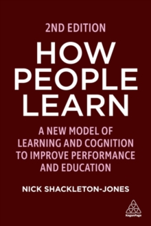 Image for How people learn  : designing education and training that works to improve performance