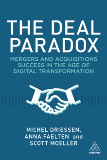 Image for The Deal Paradox: Mergers and Acquisitions Success in the Age of Digital Transformation